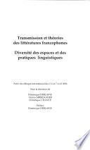 Transmission et théories des littératures francophones