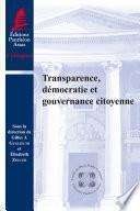 Transparence, démocratie et gouvernance citoyenne