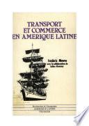 Transport et commerce en Amérique latine. 1800-1970