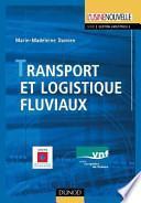 Transport et logistique fluviaux