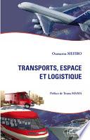 Transports, espace et logistique