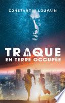 Traque en Terre occupée