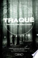 Traqué T01 Cessez d'être la proie, devenez le chasseur