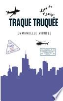 Traque Truquée