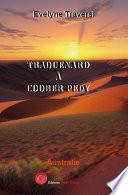 Traquenard à Coober Pedy