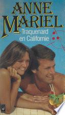 Traquenard en Californie