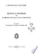 Trattati e convenzioni fra il Regno d'Italia e gli altri Stati contenente gli atti conchiusi dal ...