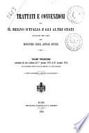Trattati e convenzioni fra il Regno d'Italia e gli altri Stati