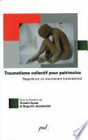 Traumatisme collectif pour patrimoine