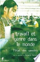 Travail et genre dans le monde, l'état des savoirs