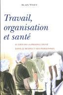 Travail, organisation et santé