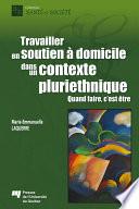 Travailler en soutien à domicile dans un contexte pluriethnique