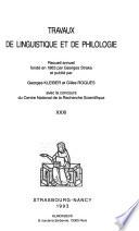 Travaux de linguistique et de philologie