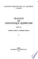 Travaux de linguistique québécoise