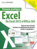 Travaux pratiques - Excel - Toutes versions 2013 à 2019 et Office 365