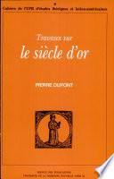 Travaux sur le Siècle d'Or