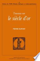 Travaux sur le Siècle d’or