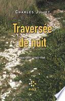 Traversée de nuit. Journal II (1965-1968)