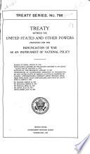 Treaty Between the United States and Other Powers Providing for the Renunciation of War as an Instrument of National Policy