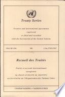 Treaty Series: Treaties and International Agreements Registered Or Filed and Recorded with the Secretariat of the Untied Nations