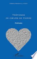 Tréfonds de coeurs de pierre