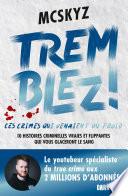 Livre Tremblez ! Ces crimes qui venaient du froid