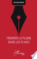 Tremper la plume dans les plaies