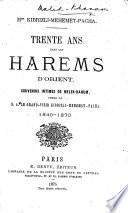 Trente ans dans les Harems d'Orient