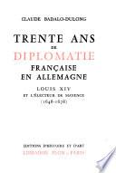 Trente ans de diplomatie française en Allemagne