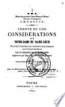 Trente et une considérations sur Notre-Dame du Sacré-Coeur