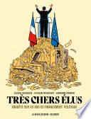 Très chers élus - 40 ans de financement politique