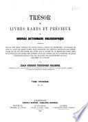 Trésor de livres rares et précieux, ou