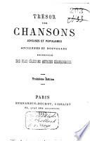 Trésor des chansons joyeuses et populaires anciennes et nouvelles