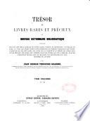 Trésor des livres rares et précieux ou Nouveau dictionnaire bibliographique