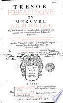 Trésor héraldique, ou Mercure armorial, où sont demonstrées toutes les choses necessaires pour acquerir une parfaite connoissance de l'art de blazonner...