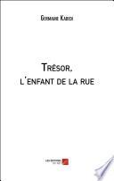 Trésor, l'enfant de la rue