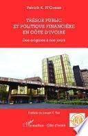 Trésor public et politique financière en Côte d'Ivoire