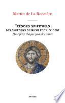 Trésors spirituels des chrétiens d'Orient et d'Occident