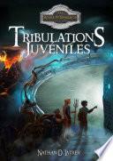 Tribulations juvéniles