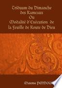 Triduum du Dimanche des Rameaux Ou Modalité dExécution de la Feuille de Route de Dieu