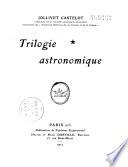 Trilogie astronomique