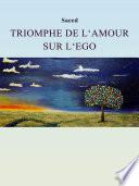 Triomphe de l'Amour sur l'Ego
