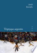 Triptyque argentin