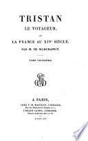 Tristan le voyageur, ou la France au XIV siecle