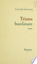 Tristes banlieues