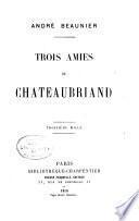 Trois amies de Chateaubriand