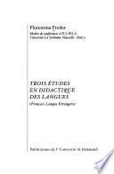Trois études en didactique des langues