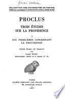 Trois études sur la providence: Dix problèmes concernant la providence