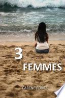 Trois femmes