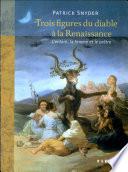 Trois figures du diable à la Renaissance